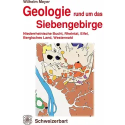 Geologie rund um das Siebengebirge, Fachbücher von Wilhelm Meyer