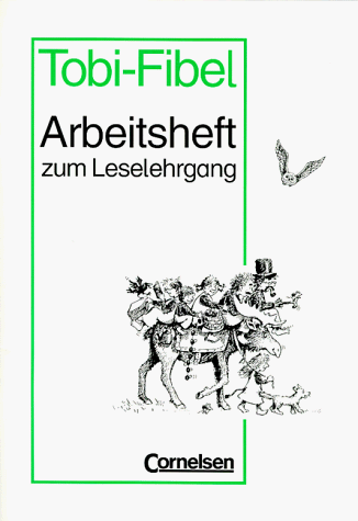 Wilfried Metze - Tobi - Bisherige Ausgabe - 2002: Tobi-Fibel, Leselehrgang und Lesetexte, neue Rechtschreibung, Arbeitsheft zum Leselehrgang - Preis vom 17.10.2026 19:25:27 h