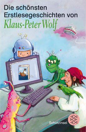 Klaus-Peter Wolf - Die schönsten Erstlesegeschichten von Klaus-Peter Wolf. - Preis vom 18.10.2026 15:28:09 h