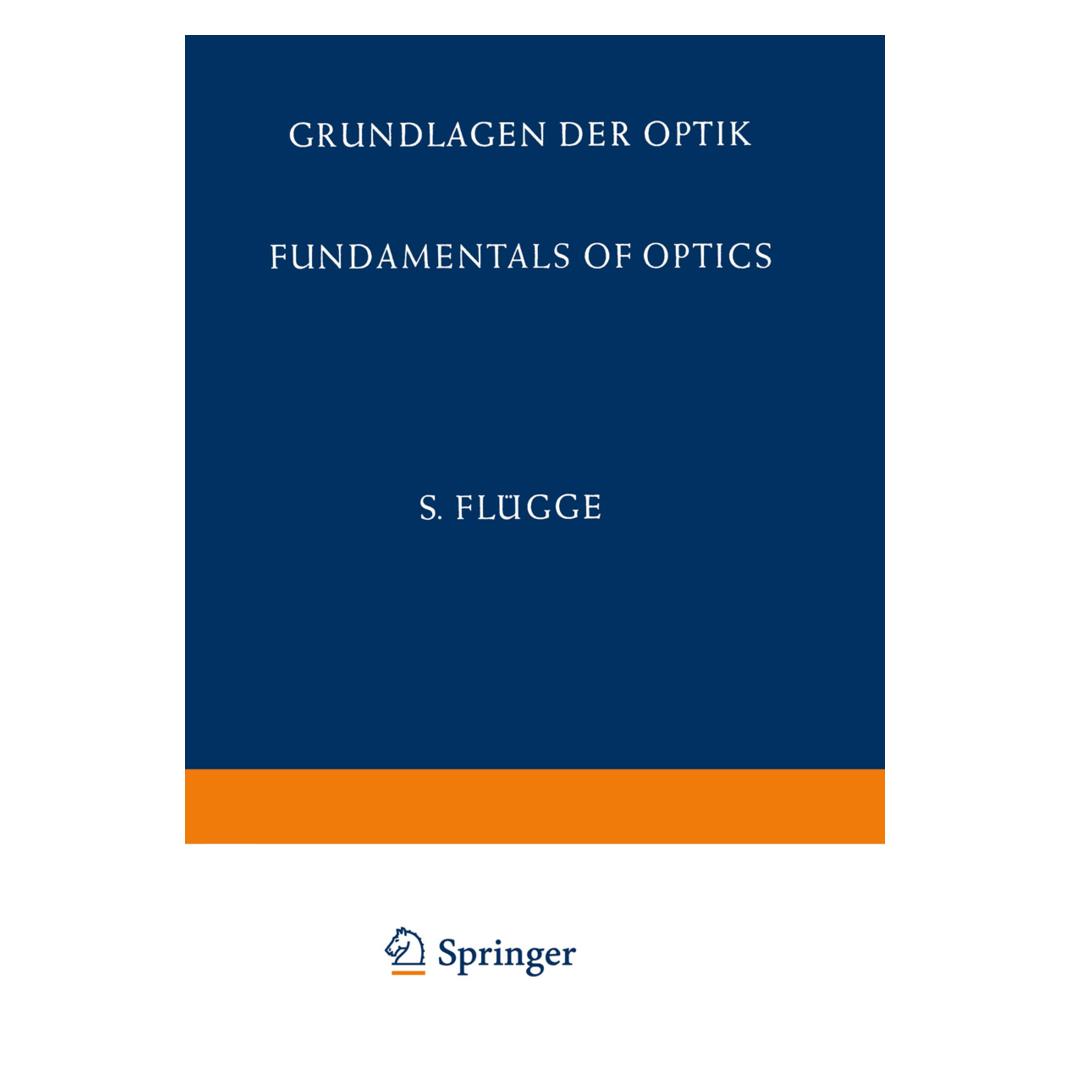 Springer Grundlagen der Optik / Fundamentals of Optics (Deutsch, Softcover, E. Bergstrand) (8672080)