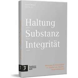 Haltung - Substanz - Integrität, Fachbücher von Olaf Leu, Valentin Heisters