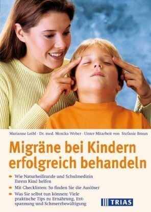 Marianne Loibl - Migräne bei Kindern erfolgreich behandeln - Preis vom 19.10.2026 19:33:35 h