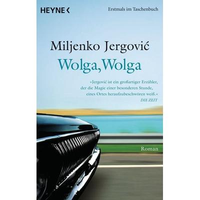 Wolga, Taschenbuch von Miljenko Jergovic, Heyne