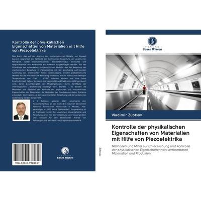 Kontrolle der physikalischen Eigenschaften von Materialien mit Hilfe von Piezoelektrika -
