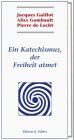 Jacques Gaillot - Ein Katechismus, der Freiheit atmet - Preis vom 09.10.2026 07:28:09 h
