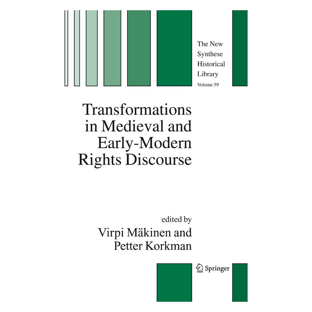 Springer Transformations in Medieval and Early-Modern Rights Discourse (Englisch, Softcover, Petter Korkman, Virpi Mäkinen) (55378150)
