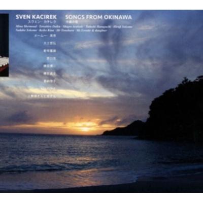 Kacirek, S: Songs From Okinawa - Sven Kacirek, CD