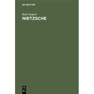 Nietzsche, Gebundene Ausgabe von Karl Jaspers, De Gruyter, 978-3-11-112729-3