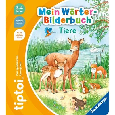 Tiptoi® Mein Wörter-Bilderbuch - Tiere, Gebundene Ausgabe von Eva Odersky, Ravensburger Verlag GmbH