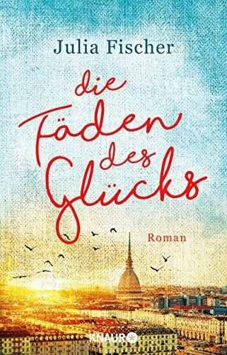 Julia Fischer - Die Fäden des Glücks: Roman - Preis vom 30.09.2026 09:01:18 h