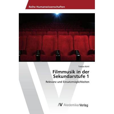 Filmmusik in der Sekundarstufe 1 -