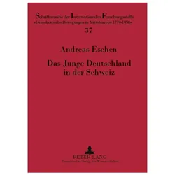 Das Junge Deutschland in der Schweiz, Fachbücher von Andreas Eschen