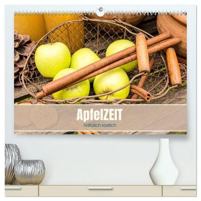 ApfelZEIT - Natürlich köstlich (hochwertiger Premium Wandkalender 2027 DIN A2 quer), Kunstdruck in Hochglanz