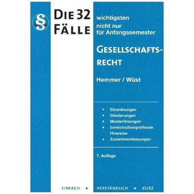 Die 32 wichtigsten Fälle Gesellschaftsrecht, Paperback von Karl-Edmund Hemmer,Achim Wüst, Hemmer/Wüst