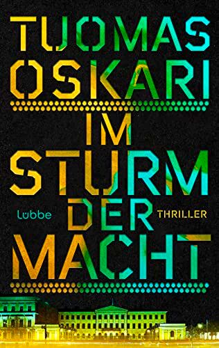 Tuomas Oskari - Im Sturm der Macht: Thriller - Preis vom 09.10.2026 07:28:09 h