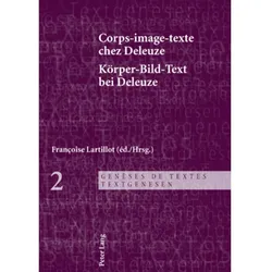 Corps-image-texte chez Deleuze- Körper-Bild-Text bei Deleuze, Fachbücher