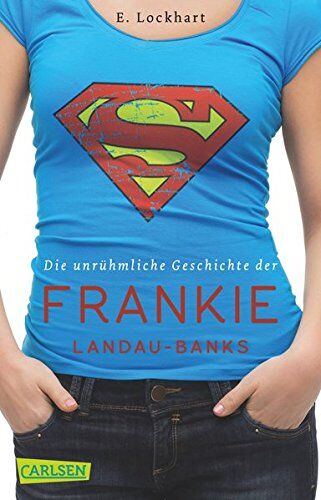 E. Lockhart - Die unrühmliche Geschichte der Frankie Landau-Banks - Preis vom 09.10.2026 07:28:09 h