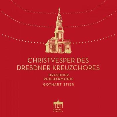 Mauersberger:Christvesper Des Dresdner Kreuzchores - Dresdner Kreuzchor,Gothart Stier, CD