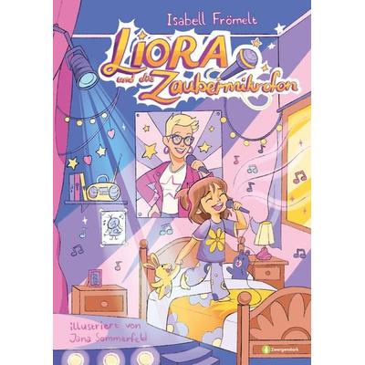 Liora und das Zaubermikrofon, Gebundene Ausgabe von Isabell Frömelt, Bennus Media, 978-3-911900-13-3