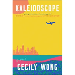 Kaleidoscope, Belletristik von Cecily Wong