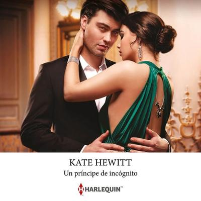 Un príncipe de incógnito - Kate Hewitt, Audio, 9788410622753