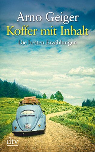 Arno Geiger - Koffer mit Inhalt: Die besten Erzählungen (dtv großdruck) - Preis vom 14.10.2026 23:07:16 h