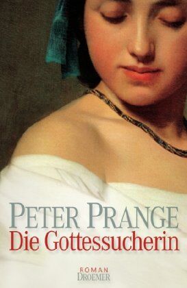 Peter Prange - Die Gottessucherin - Preis vom 30.09.2026 22:30:23 h