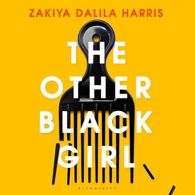 The Other Black Girl - Zakiya Dalila Harris, Audio, 9781526633286