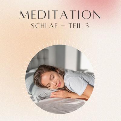 Meditation: Schlaf 3 - Daniel Hoch, Audio, 4070169546158
