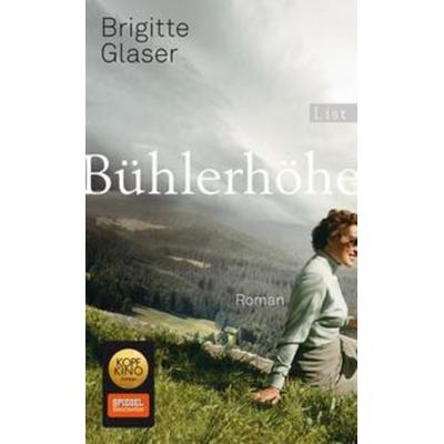 Bühlerhöhe, Gebundene Ausgabe von Brigitte Glaser, List Verlag