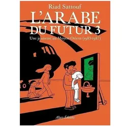 L'Arabe du futur, Comics + Manga von Riad Sattouf