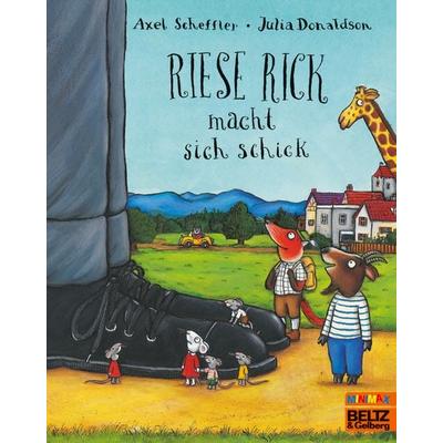 Riese Rick macht sich schick, Taschenbuch von Julia Donaldson, Beltz Verlagsgruppe GmbH & Co. KG, 978-3-407-76055-5