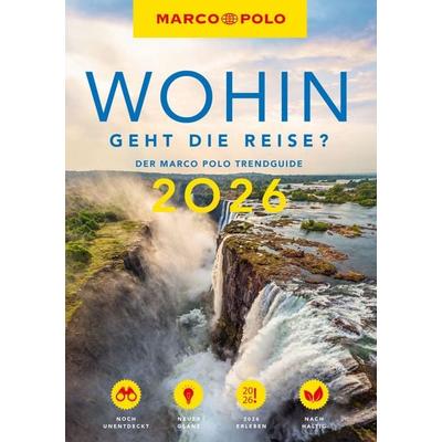 MARCO POLO Trendguide Wohin geht die Reise 2026?, Taschenbuch von Marco Polo Verlag, MairDuMont