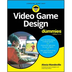 Video Game Design For Dummies, Ratgeber von Alexia Mandeville