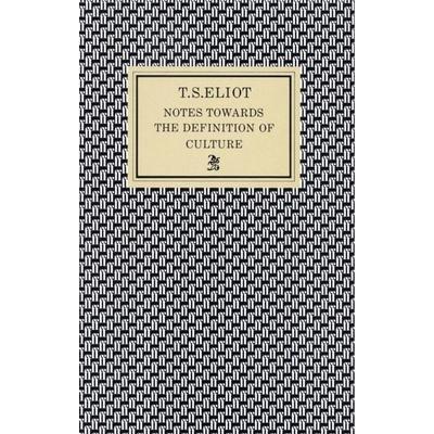 Notes Towards the Definition of Culture, Taschenbuch von T. S. Eliot, KNV Besorgung, 978-0-571-06313-0