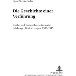 Die Geschichte einer Verführung, Fachbücher von Ignaz Steinwender