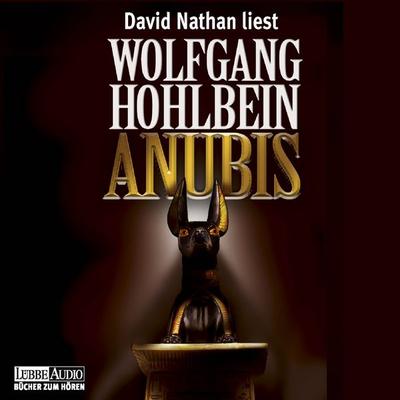 Anubis - Wolfgang Hohlbein, Audio, 9783838761596