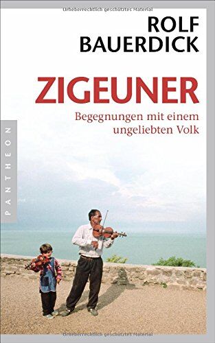 Rolf Bauerdick - Zigeuner: Begegnungen mit einem ungeliebten Volk - Preis vom 09.10.2026 07:28:09 h