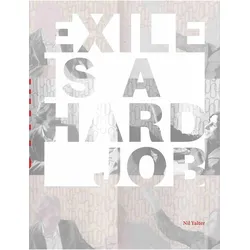 Nil Yalter. Exile is a Hard Job: Walls, Fachbücher von Nil Yalter