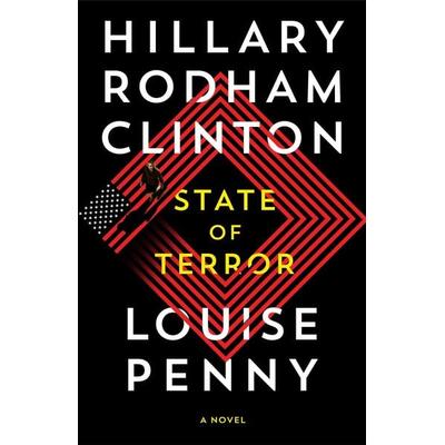 State of Terror, Gebundene Ausgabe von Hillary Rodham Clinton,Louise Penny, Pan macmillan Ltd., 978-1-5290-7969-2