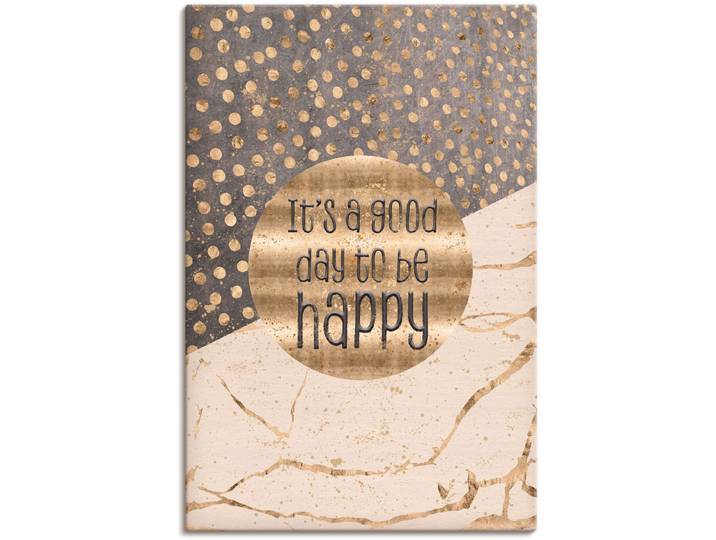Wandbild ARTLAND Ein guter Tag um glücklich zu sein , gold (farbe bild(er): goldfarben), B:20cm H:30cm, Bilder, Wandbild, als Alubild, Leinwandbild, Poster in verschied. Grössen