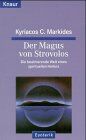 Markides, Kyriacos C. - Der Magus von Strovolos: Die faszinierende Welt eines spirituellen Heilers (Knaur Taschenbücher. Esoterik) - Preis vom 10.10.2026 11:48:34 h
