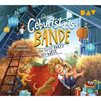 Die Geburtstagsbande – Teil 2: Die beste Party der Welt - Claudia Schaumann, CD, 9783742427243