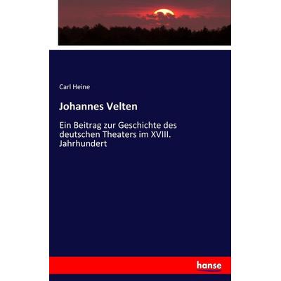 Johannes Velten, Taschenbuch von Carl Heine, Hansebooks, 978-3-7436-5720-5