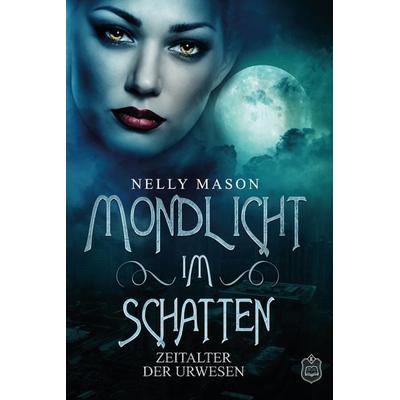 Zeitalter der Urwesen, Taschenbuch von Nelly Mason, Eisermann Verlag, 978-3-96173-033-9