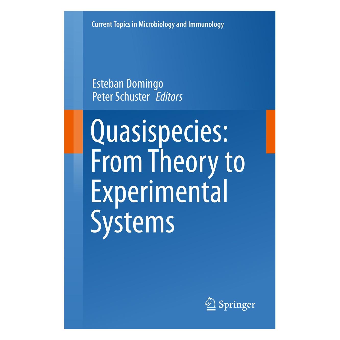 Springer Quasispecies: From Theory to Experiment (Englisch, Hardcover, Esteban Domingo, Peter Schuster) (9783319238975)