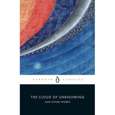 The Cloud of Unknowing and Other Works, Taschenbuch von Anonymous, Penguin Books, 978-0-14-044762-0