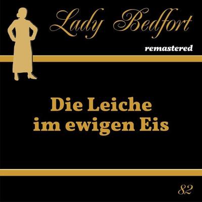 Folge 82: Die Leiche im ewigen Eis - , Audio, 4066218062335