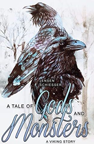 K. Jensen - A Tale of Gods and Monsters: A Viking Story - Preis vom 09.10.2026 07:28:09 h