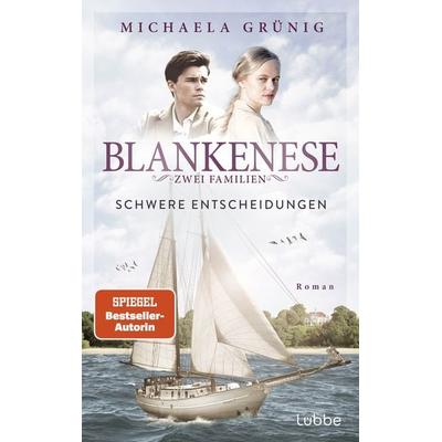 Blankenese - Zwei Familien, Taschenbuch von Michaela Grünig, Lübbe